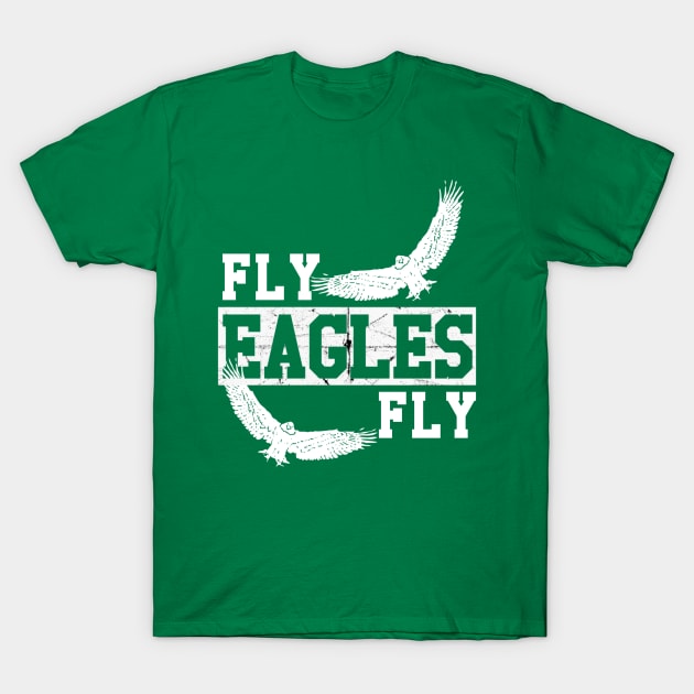 Fly Eagles Fly T-Shirt T-Shirt by JJDezigns